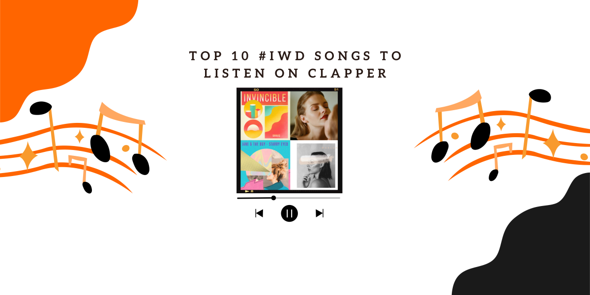 Top 10 International Women's Day Songs On Clapper